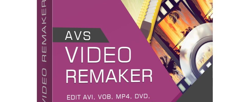 AVS Video ReMaker: Effortless Video Editing and Scene Cutting aryainforgraphic